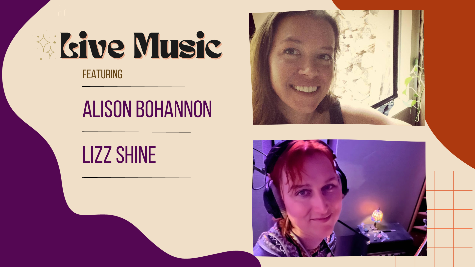 Live Music featuring Alison Bohannon & Lizz Shine