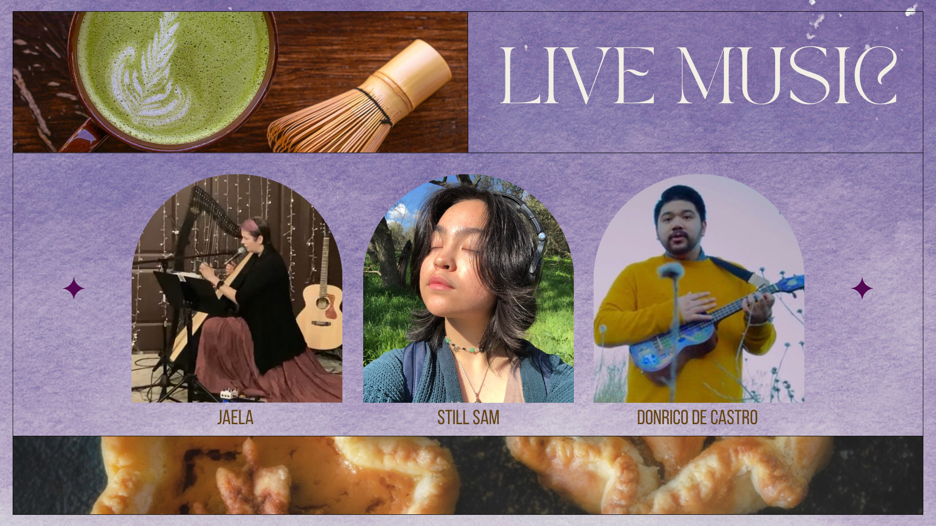 Live Music featuring Jaela, Still Sam, and Donrico De Castro