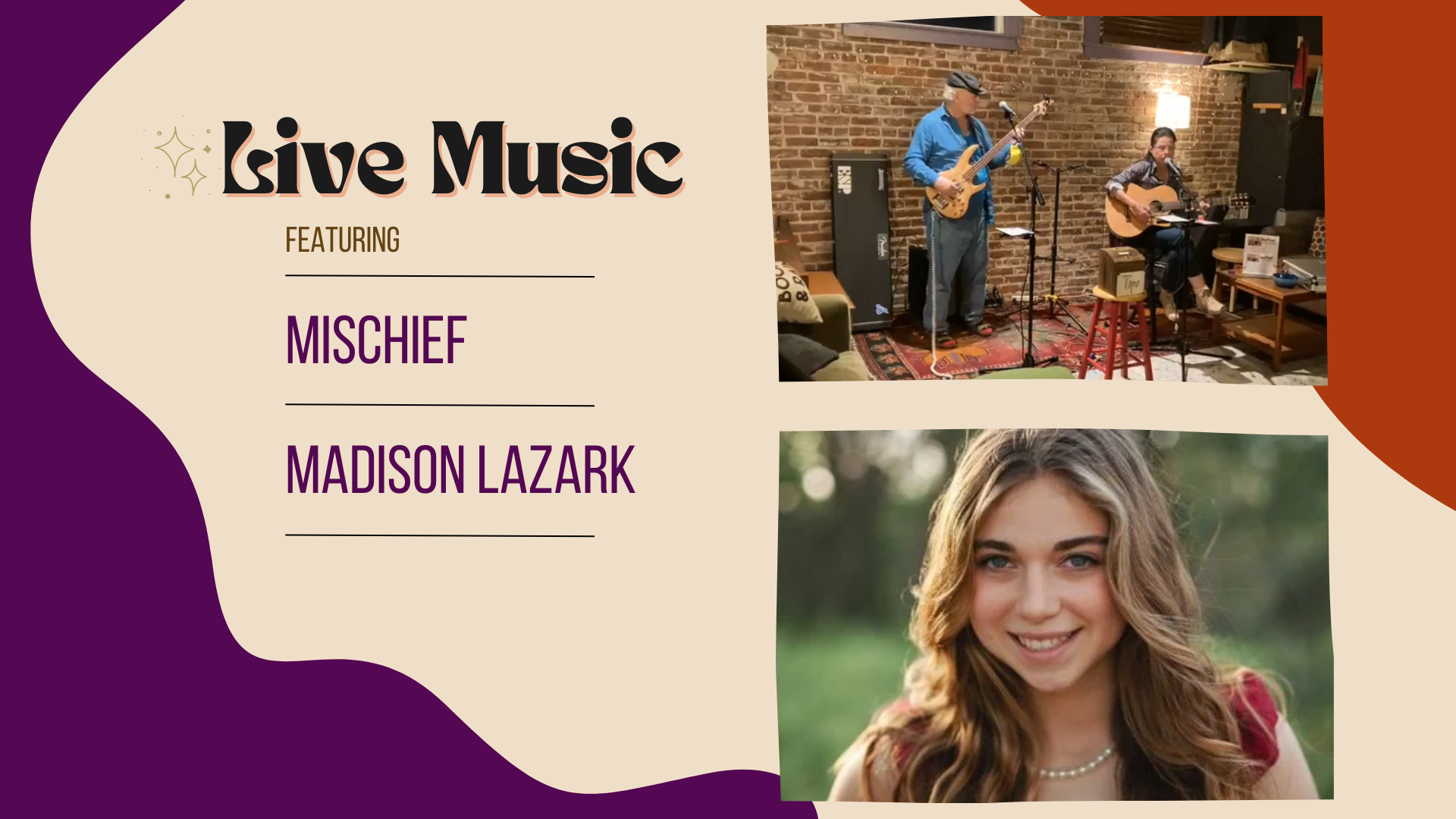 live music featuring mischief and Madison Lazark