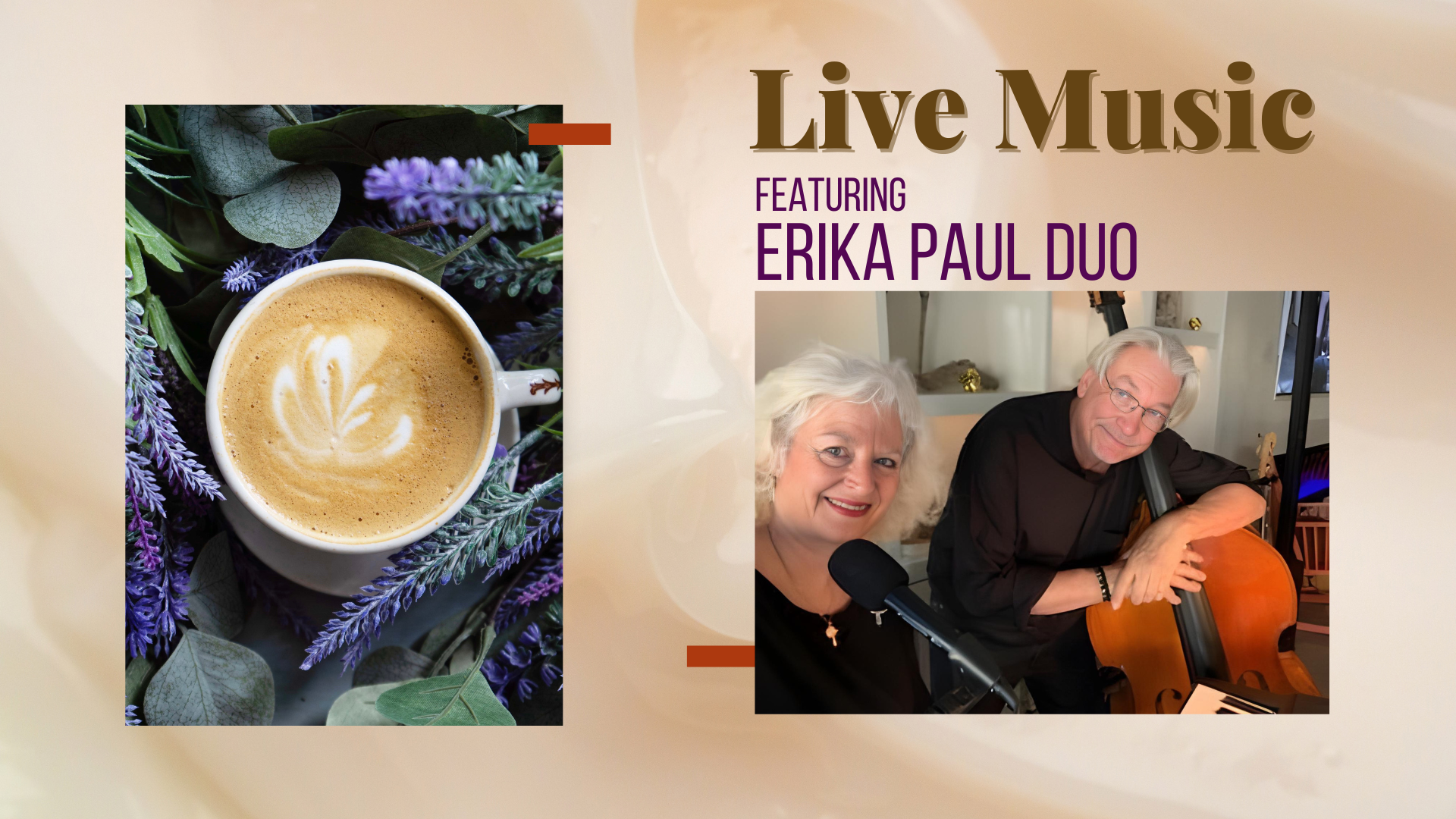 Live music featuring Erika Paul Duo