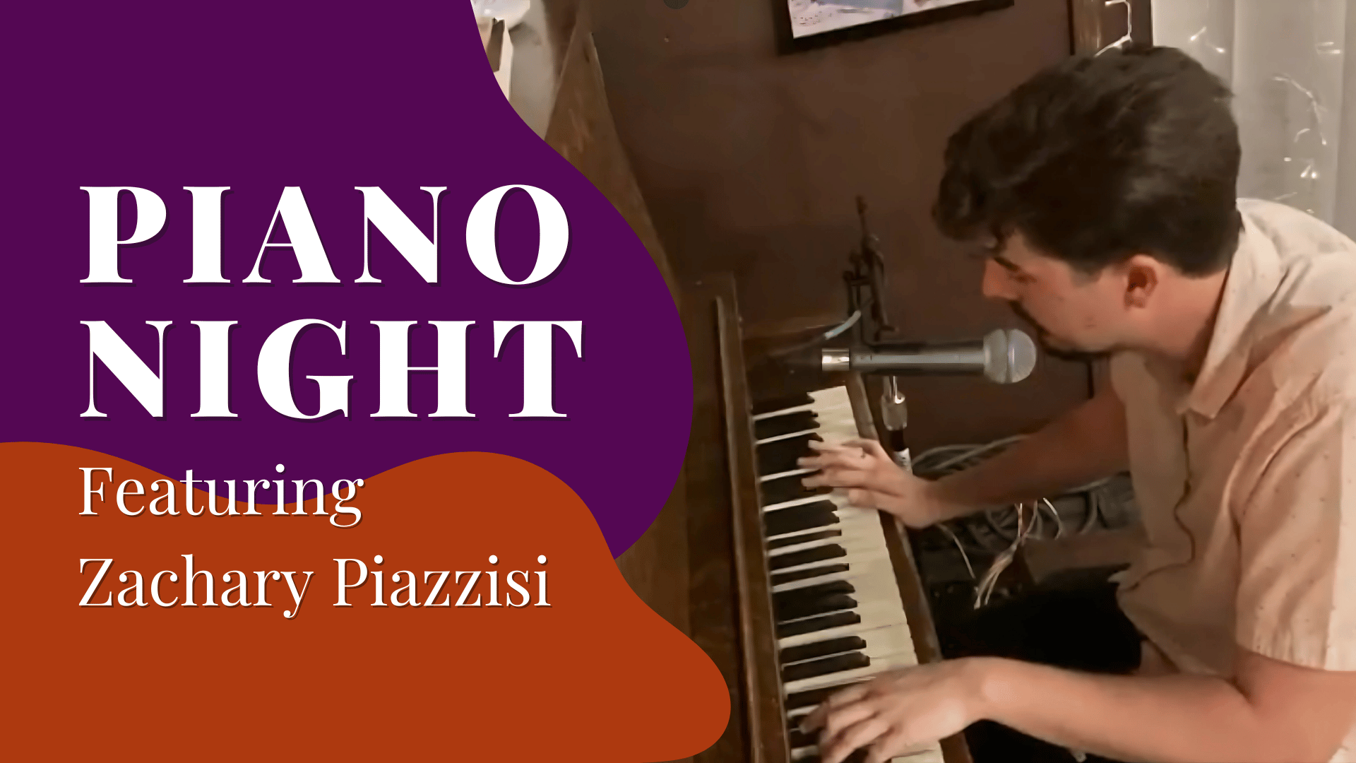 Piano Night, featuring Zachary Piazzisi