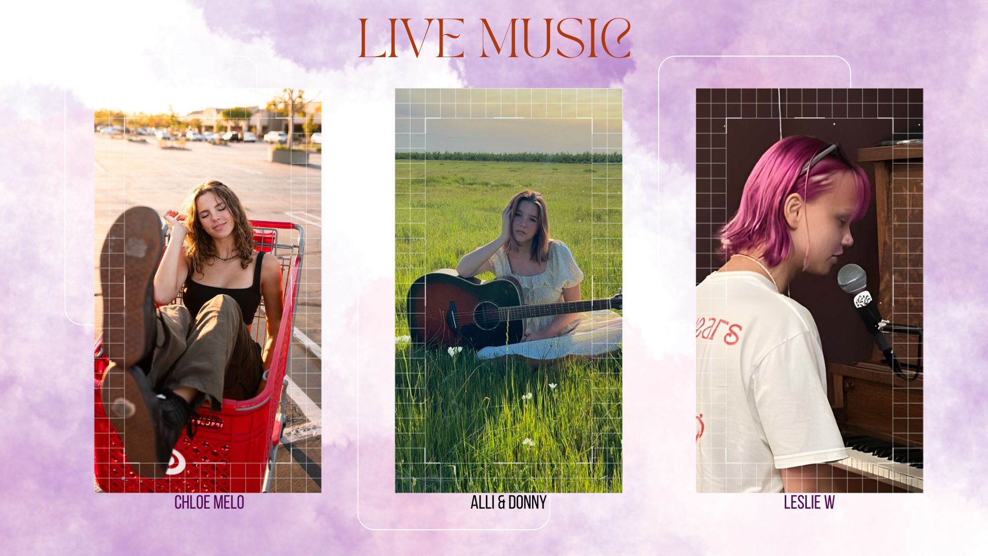 live music Chloe Melo; Alli & Donny; Leslie W