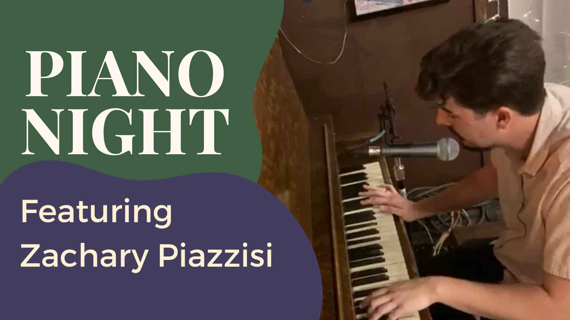 Piano night featuring Zachary Piazzisi