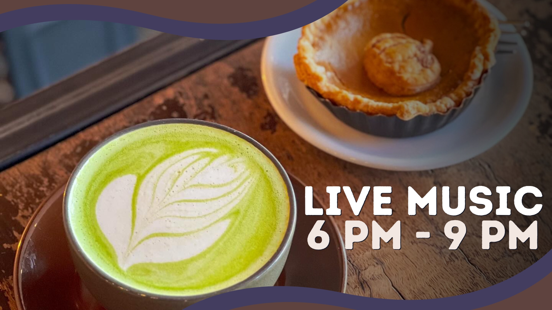 Live Music, 6 pm - 9 pm