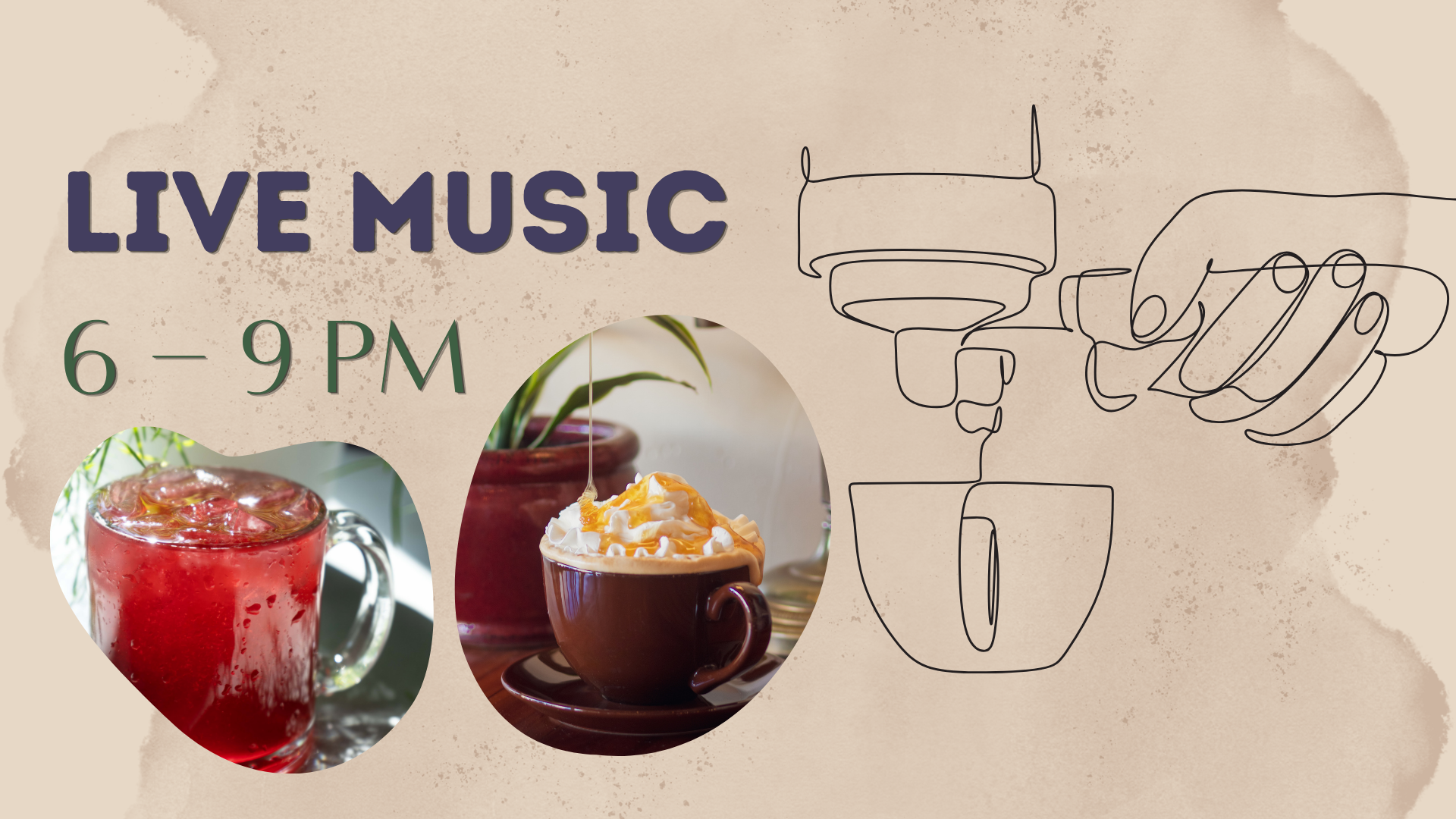 Live Music, 6 pm - 9 pm